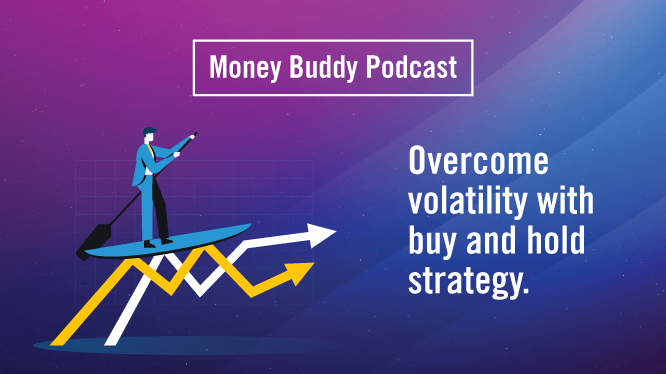 Overcome volatility with buy and hold strategy